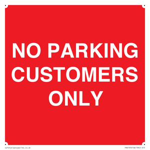 NO PARKING CUSTOMERS ONLY